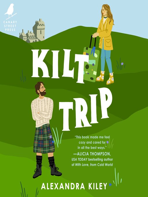 Title details for Kilt Trip by Alexandra Kiley - Available